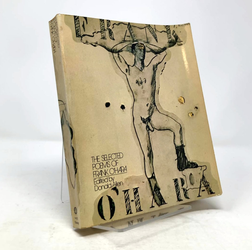 The selected poems of Frank O’Hara